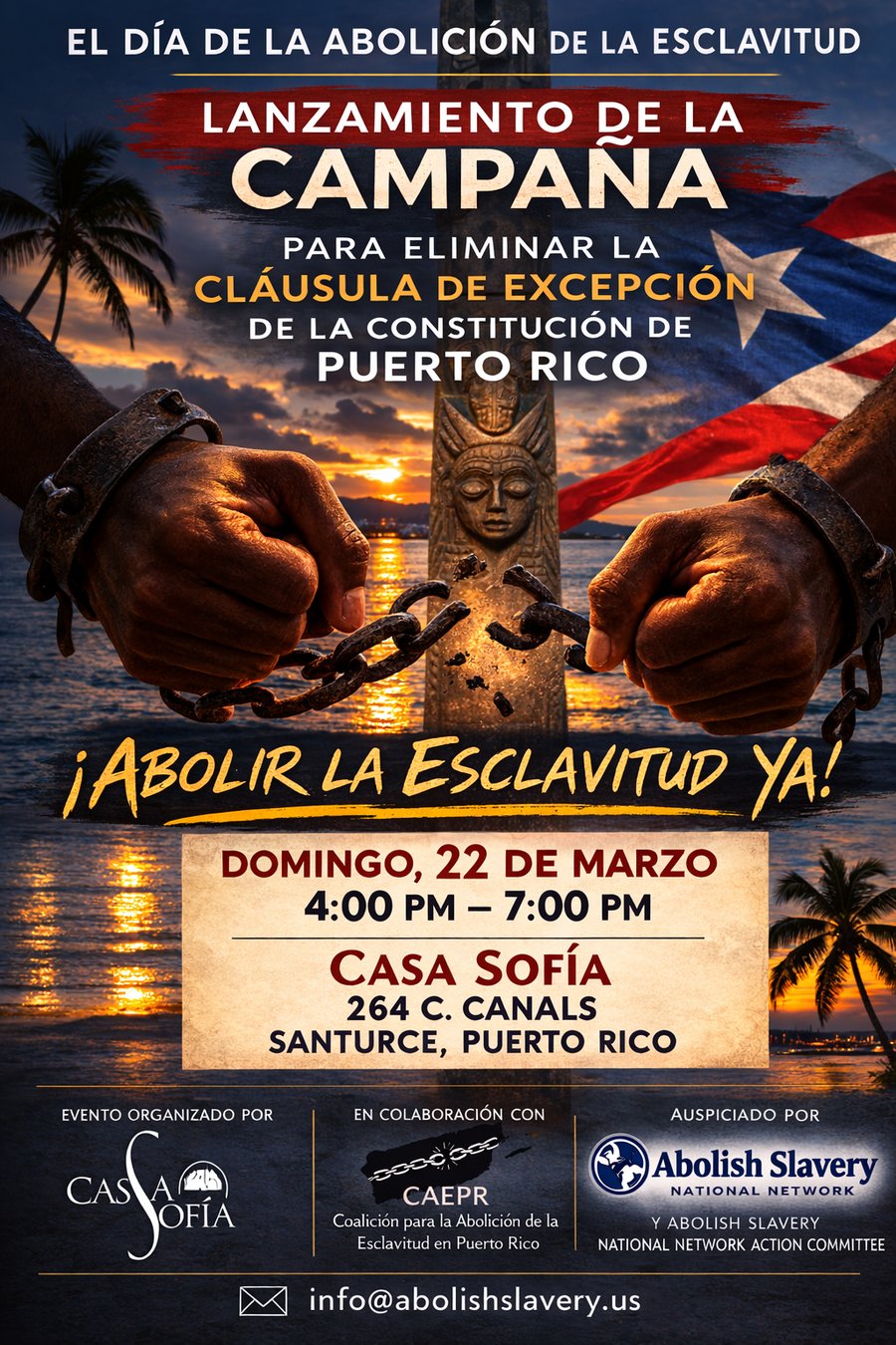 Campaign launch poster: two fists breaking a chain in front of the Puerto Rican flag, Sunday March 22, Casa Sofía, Santurce